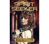 Jeff Young Spirit Seeker (Tascabile)