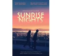 Jeff Zentner Brittany Cavallaro Sunrise Nights (Copertina rigida)