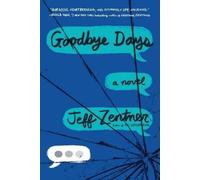 Jeff Zentner Goodbye Days (Tascabile)