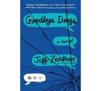 Jeff Zentner Goodbye Days (Tascabile)