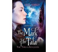 Jeffe Kennedy The Twelve Kingdoms (Tascabile)