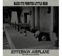 Jefferson Airplane - Bless Its Pointed Little Head