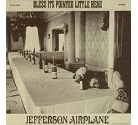 Jefferson Airplane - Bless Pointed It Little Head