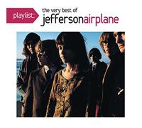 Jefferson Airplane - Playlist: The Very Best Of Jefferson Airplane