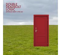 Jefferson Berry & The UAC Double Deadbolt Logic (Vinyl LP) (PRESALE 31/12/2026)