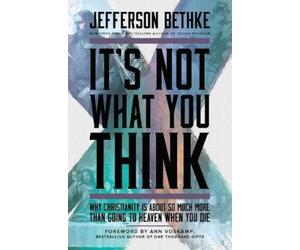 Jefferson Bethke It's Not What You Think (Tascabile)