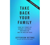 Jefferson Bethke Take Back Your Family (Copertina rigida)