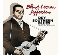 Jefferson Blind Lemon - Dry Southern Blues: 1925-1929 Recordings