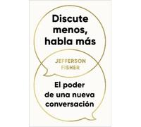 Jefferson Fishe Discute menos, habla más / The Next Conversation: Ar (Tascabile)