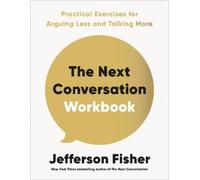 Jefferson Fisher The Next Conversation Workbook (Tascabile)