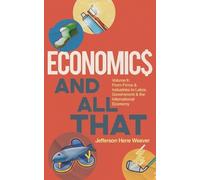 Jefferson Hane Weaver Economics and All That (Tascabile) Economics and All That