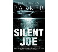 Jefferson Parker Silent Joe (Tascabile)