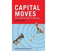 Jefferson R. Cowie Capital Moves (Tascabile)