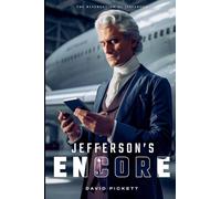 Jefferson's Encore: The Resurection of Jefferson