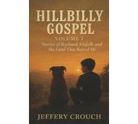 Jeffery Crouch Hillbilly Gospel-Volume 2 (Tascabile) Volume 2