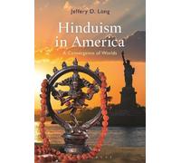 Jeffery D. Long Hinduism in America (Tascabile)