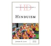 Jeffery D. Long Historical Dictionary of Hinduism (Copertina rigida)