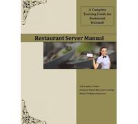 Jeffery D Schim Restaurant Server Manual (Tascabile)