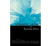Jeffery D. Smith Normative Theory and Business Ethics (Tascabile)