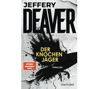Jeffery Deaver Der Knochenjäger: Thriller - Ein Serienkiller macht (Tascabile)