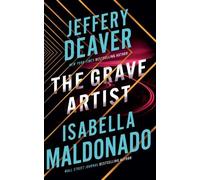 Jeffery Deaver Isabella Maldonado The Grave Artist (Copertina rigida)