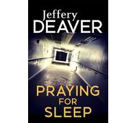 Jeffery Deaver Praying for Sleep (Tascabile)