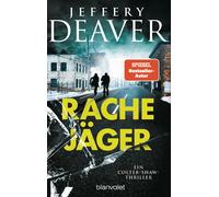 Jeffery Deaver Rachejäger: Ein Colter-Shaw-Thriller (Die Colter-Sh (Tascabile)
