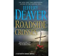 Jeffery Deaver Roadside Crosses (Tascabile) Kathryn Dance Novel