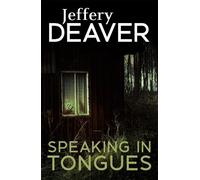 Jeffery Deaver Speaking In Tongues (Tascabile)
