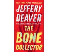 Jeffery Deaver The Bone Collector (Tascabile) Lincoln Rhyme Novel