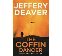 Jeffery Deaver The Coffin Dancer (Tascabile) Lincoln Rhyme Thrillers
