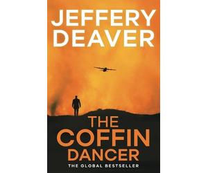 Jeffery Deaver The Coffin Dancer (Tascabile) Lincoln Rhyme Thrillers