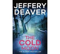 Jeffery Deaver The Cold Moon (Tascabile) Lincoln Rhyme Thrillers