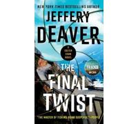 Jeffery Deaver The Final Twist (Tascabile) Colter Shaw Novel