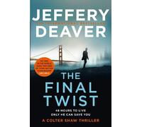 Jeffery Deaver The Final Twist (Tascabile) Colter Shaw Thriller