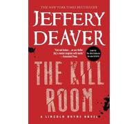 Jeffery Deaver The Kill Room (Tascabile) Lincoln Rhyme Novel