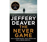 Jeffery Deaver The Never Game (Tascabile) Colter Shaw Thriller