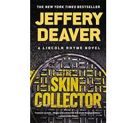 Jeffery Deaver The Skin Collector (Copertina rigida) Lincoln Rhyme