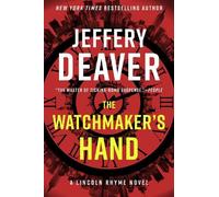 Jeffery Deaver The Watchmaker's Hand (Copertina rigida) Lincoln Rhyme Novel
