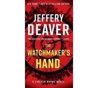 Jeffery Deaver The Watchmaker's Hand (Tascabile) Lincoln Rhyme Novel