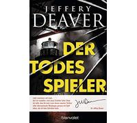 Jeffery Deaver Thomas Haufsc Der Todesspieler: Ein Colter-Shaw-Thri (Tascabile)