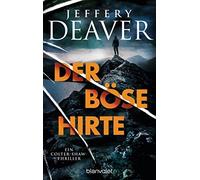 Jeffery Deaver Thomas Haufsch Der böse Hirte: Ein Colter-Shaw-Thril (Tascabile)