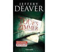 Jeffery Deaver Thomas Haufschi Todeszimmer: Ein Lincoln-Rhyme-Thrill (Tascabile)