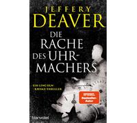 Jeffery Deaver, Thomas Haufschild - Übers Die Rache des Uhrmachers (Audiobook)