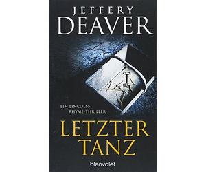 Jeffery Deaver Thomas Müller-Jakobs Ca Letzter Tanz: Ein Lincoln-Rhy (Tascabile)