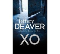 Jeffery Deaver XO (Tascabile) Kathryn Dance thrillers