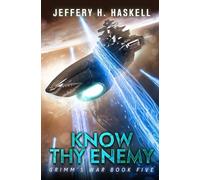 Jeffery H Haskell Know Thy Enemy (Tascabile) Grimm's War