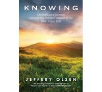 Jeffery Olsen Knowing (Copertina rigida)