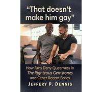 Jeffery P Dennis "That doesn't make him gay" (Tascabile)
