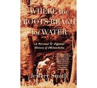 Jeffery Smith Where the Roots Reach for Water (Tascabile)